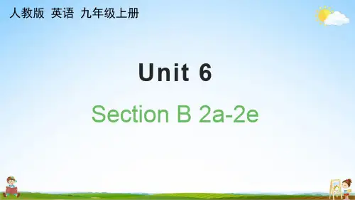 人教版九年级英语上册《Unit 6 Section B 2a-2e》课堂教学课件PPT初中公开课
