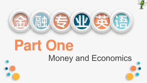 《金融专业英语(第2版)》教学课件—01Money and Economics