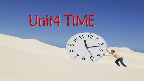 Unit 4 Time课件（含对应习题答案）-2021-2022学年中职英语语文版基础模块上册