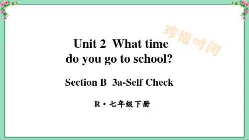 人教版英语七下Unit 2 Section B( 3a-Self Check)新课件