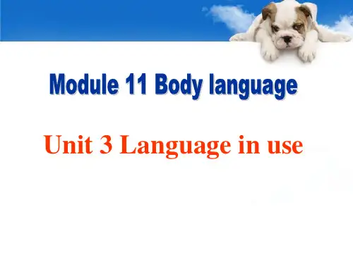 春外研版七下Module11《Bodylanguage》(Unit3)ppt课件