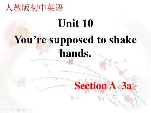 人教版初中英语Unit 10You’re supposed to shake hands.教学课件