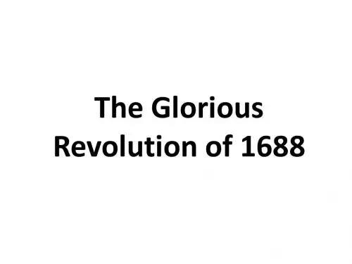 The Glorious Revolution of 1688