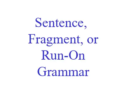 sentences, fragments, run ons