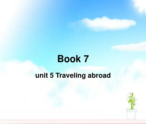 高中英语人教版选修7教案-【课件设计】Book7Unit5Travellingabroad
