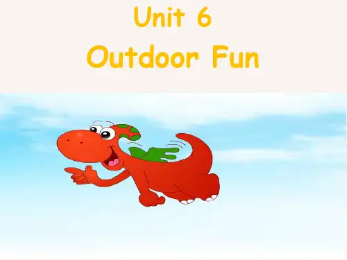 广东开心学英语三年级下册Unit-6《outdoor fun》第一、二、三课时