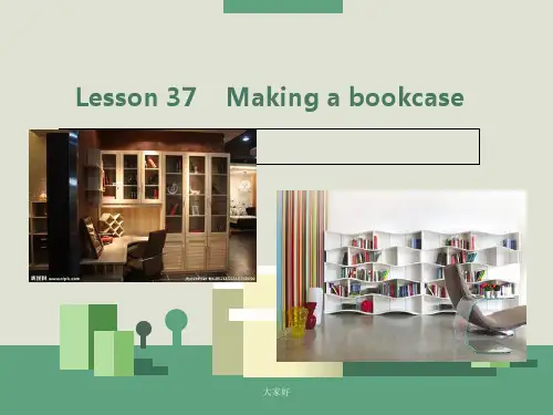 新概念一第37课 Making a bookcase PPT