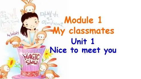外研版英语七年级上Module1 unit1Nice to meet you课件
