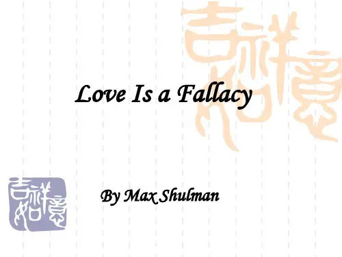 loveisafallacy(英语修辞与写作lecture6-1)资料