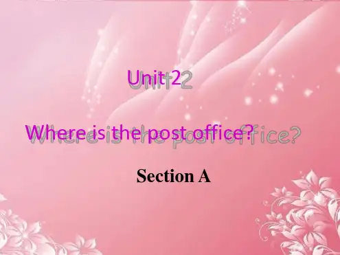山东省实验中学七年级英语下册Unit2Where’sthepostofficeSectionA课件2