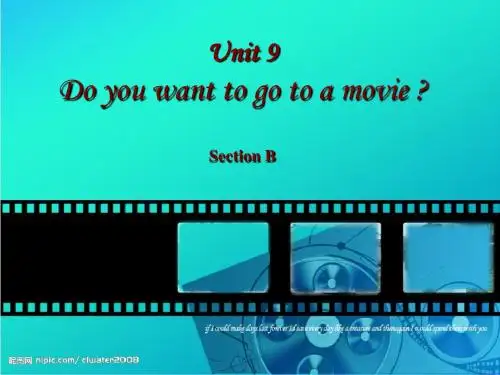 人教新目标版初中英语七年级上册unit9 do you want to go to a movie  sectionb 课件 PPT课件