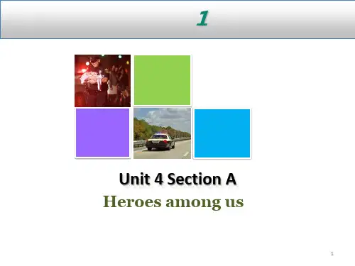 Unit-4-Section-A-heros-among-usppt课件