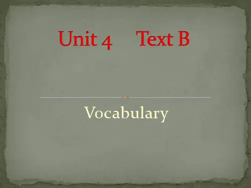 Unit 4     全新版2大学英语 Text B