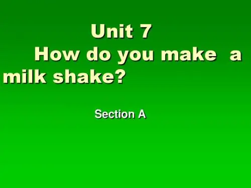 人教版初二八年级英语上册 How do you make a banana milk shake PPT课件