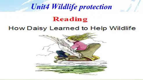 高中人教版高中英语必修二Unit4_Wildlife_Protection课件精品ppt课件