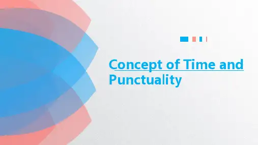 新编实用英语综合教程1 Unit 4 Concept of Time and Punctuality