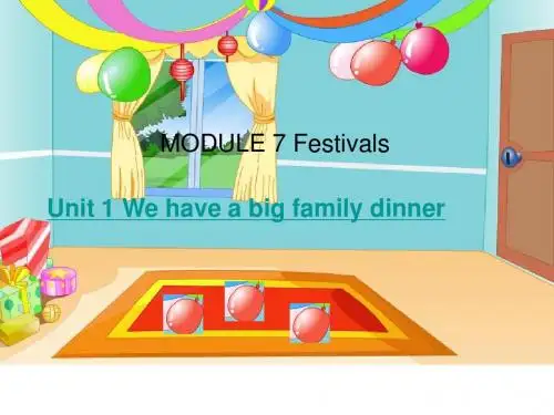 小学英语外研版(三年级起点)三年级下Module 7 Unit 1 《We have a big family dinner》PPT课件