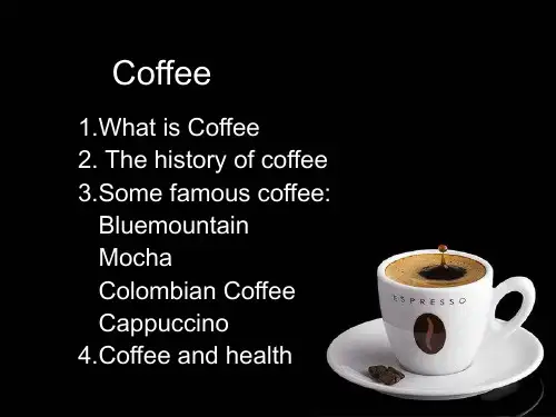 英语演讲PPT_Coffee