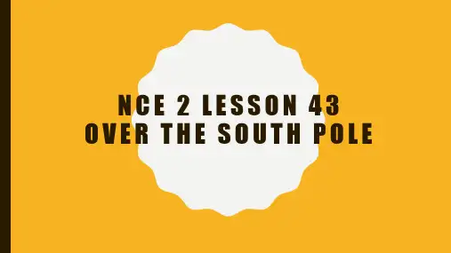 新概念第二册-Lesson 43 Over the South Pole