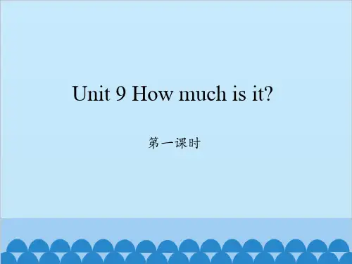 四年级下册英语-Unit 9 How much is it？湘少版PPT课件