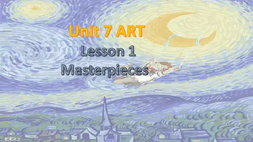 Unit7Lesson1Masterpieces课件-高中英语北师大版