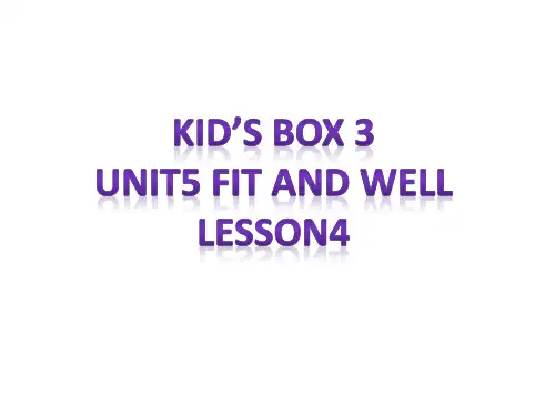 剑桥国际少儿英语第三册Kid'sBox3Unit5FitandWellLesson4