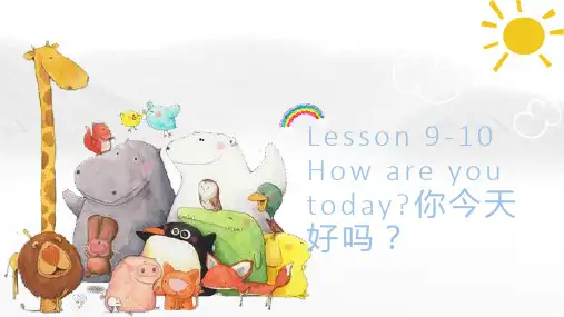 新概念英语第一册+Lesson+9-10+How+are+you+today(课件)+