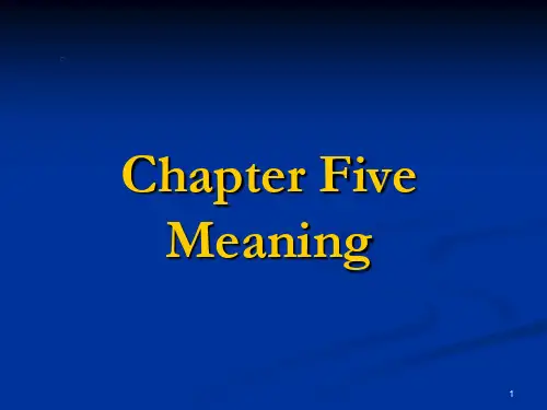 胡壮麟语言学课件Chapter 5_semantics