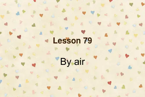 新概念英语第二册Lesson79(共41页)