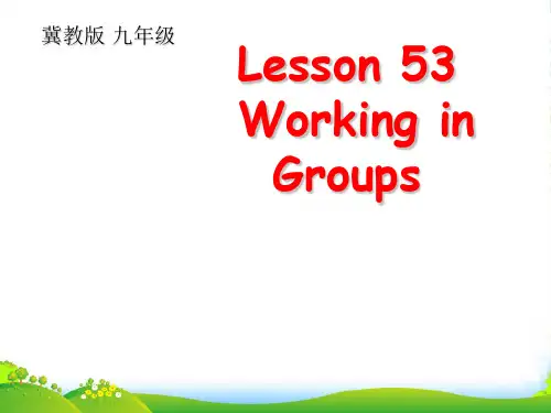 冀教版九年级英语全册Unit 9 Lesson53：Working in Groups课件(18张)