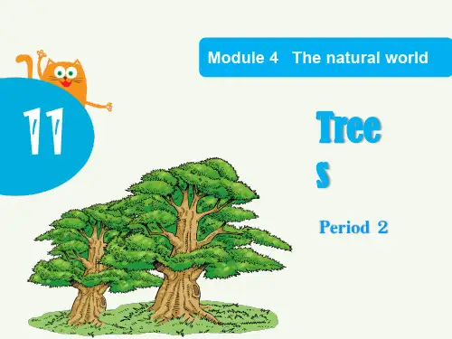 牛津深圳版Module4Unit11TreesPeriod2课件