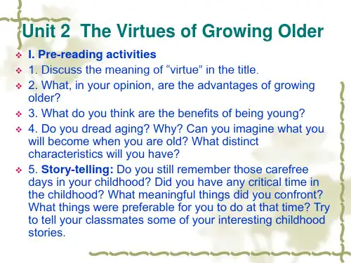 Unit 2  The Virtues of Growing Older