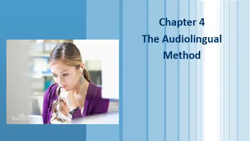 4 The Audiolingual Method听说法