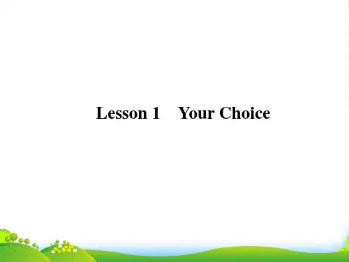 高中英语 141Lesson 1 Your Choice课件 北师大必修5