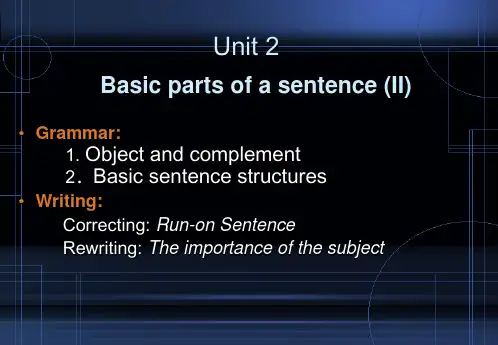 大学英语语法和写作College English Grammar and Writing 2 Basic parts of a sentence 共20页