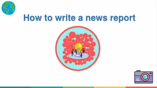 高中英语How to write a news report公开课精品课件