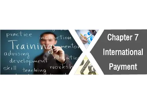 Chapter 7International Payment《外贸英语》PPT课件