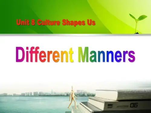 冀教版九年级英语下册Different MannersCulture Shapes Us 课件