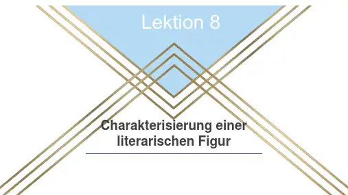 L8 Charakterisierung 2 人物性格刻画