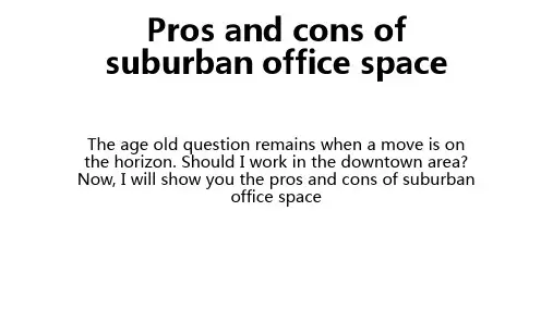 Pros+and+cons+of+suburban+office+space