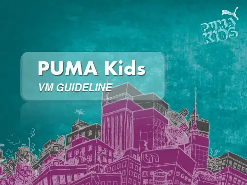 品牌培训资料-Puma Kids Kids-VM guideline 201408