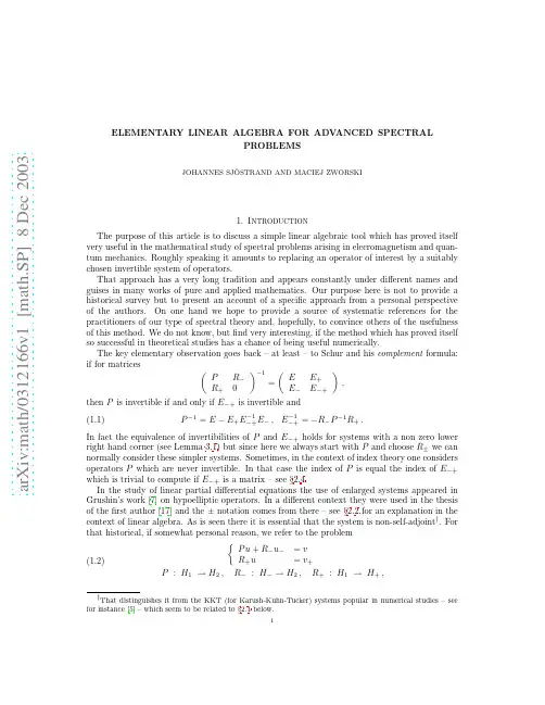 Elementary linear algebra for advanced spectral problems