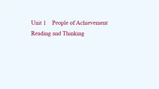 2021_2022学年新教材高中英语Unit1PeopleofAchievementReadinga