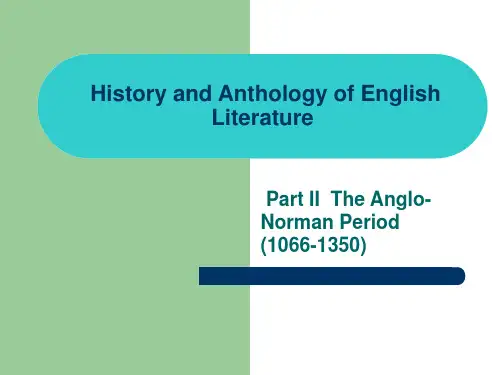 英国文学史及选读Part II  The Anglo-Norman Period