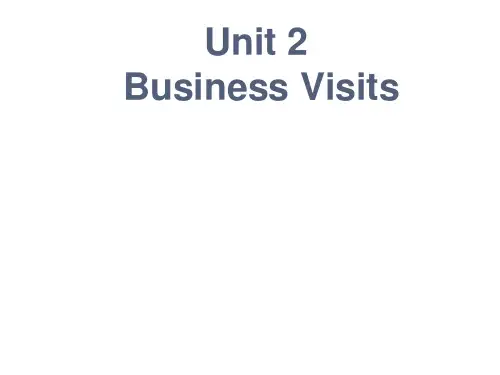 商务英语口译 Unit 2 Business Visits