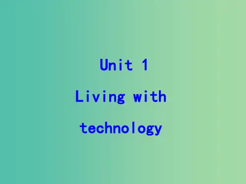 高中英语《Unit1 Living with technology》Reading 新人教版选修7