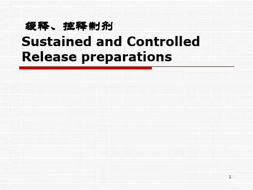 缓释、控释制剂 Sustained and Controlled Release ...