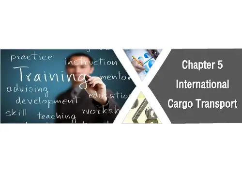 Chapter 5International Cargo Transport《外贸英语》PPT课件