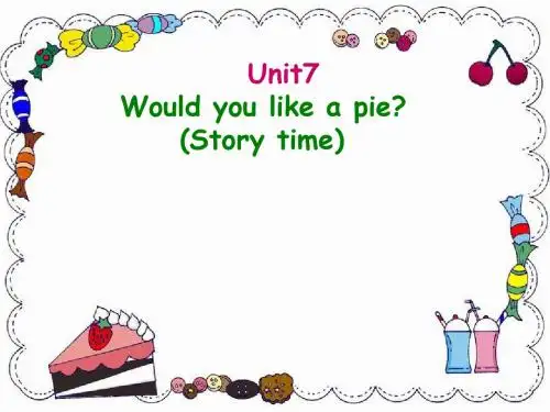 英语三年级上册英语Unit 7 Would you like a pie 2