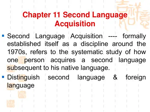 新编简明英语语言学教程 第二版 戴炜栋11 Second Language Acquisition
